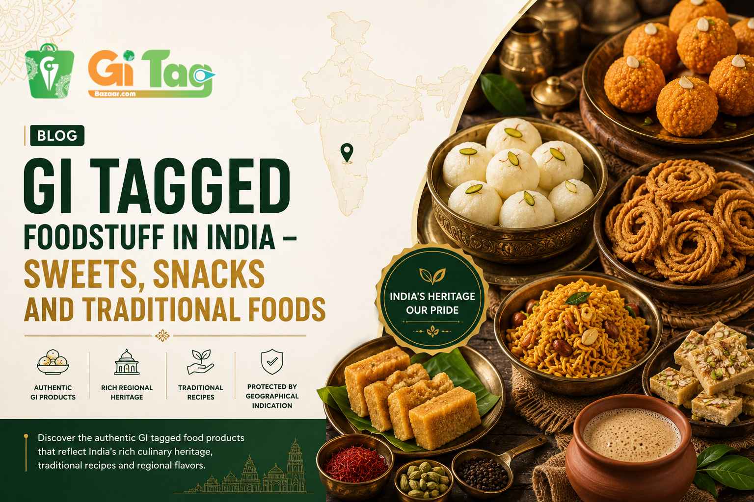 GI Tagged Foodstuff in India – Sweets, Snacks and Traditional Foods